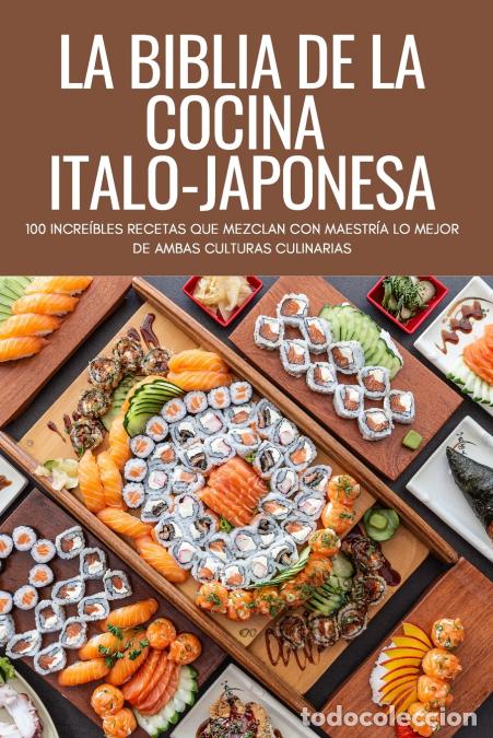 books: LA BIBLIA DE LA COCINA ITALO-JAPONESA - PUESTO DE QUINN