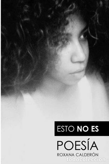 Libri: Esto no es poes&iacute;a - Carisa Musialik,Roxana Calderon,Miguel Brown