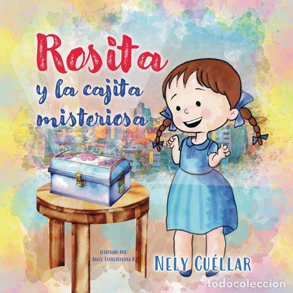 Libri: Rosita y la cajita misteriosa - Nely Cu&eacute;llar,Nely Cu&eacute;llar