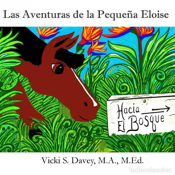 Libri: Las Aventuras de la Peque&ntilde;a Eloise - Hacia El Bosque - Vicki S Davey