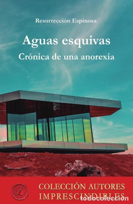Libri: Aguas esquivas - Resurrecci&oacute;n Espinosa