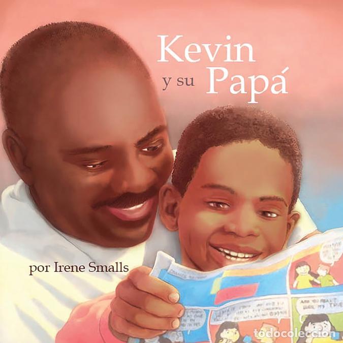 Libri: Kevin y su Papa - Irene Smalls