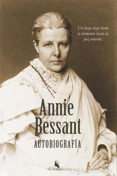 B&uuml;cher: Annie Besant - Autobiograf&iacute;a - Annie Besant
