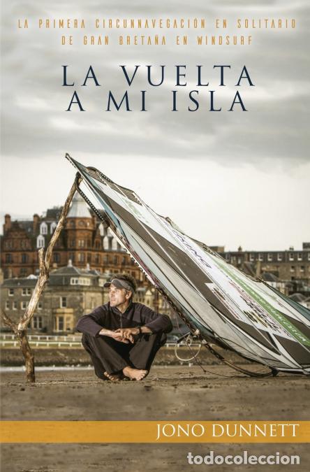 Libri: La vuelta a mi isla - Jono Dunnett,M.L. Chacon