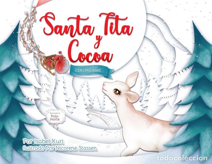 B&uuml;cher: Santa Tita Y Cocoa - Coloreame - Isabel Kuri,Nicorene Stassen