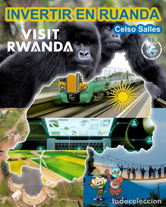 Libri: INVERTIR EN RUANDA - VISIT RWANDA - Celso Salles - COLECCI&Oacute;N INVERTIR EN &Aacute;FRICA - Celso Salles