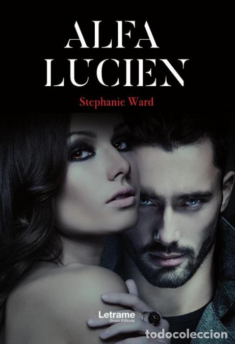 Livres: Alfa Lucien - Stephanie Ward
