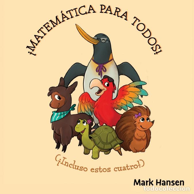 Libri: &iexcl;Matem&aacute;ticas para todos! - Mark Hansen