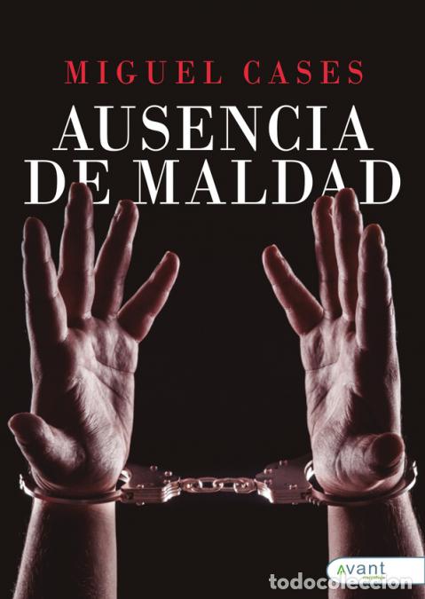B&uuml;cher: Ausencia de maldad - Miguel Cases