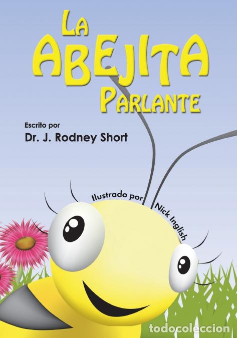 books: La Abejita Parlante - Nick Inglish,J. Rodney Short