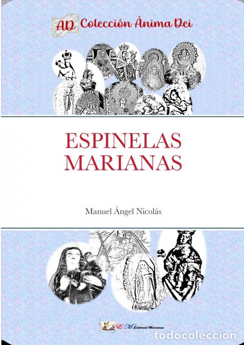 Libros: ESPINELAS MARIANAS - MANUEL CUEVAS - Foto 1