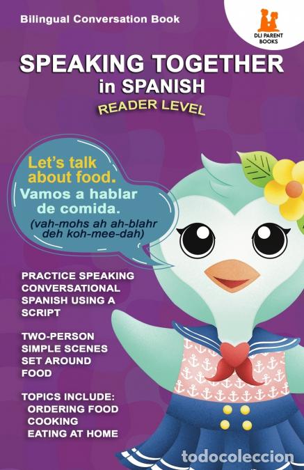 books: Speaking Together in Spanish - Let?s Talk About Food: Let?s Talk About Food - Marie Urquidi,Tracy Ra