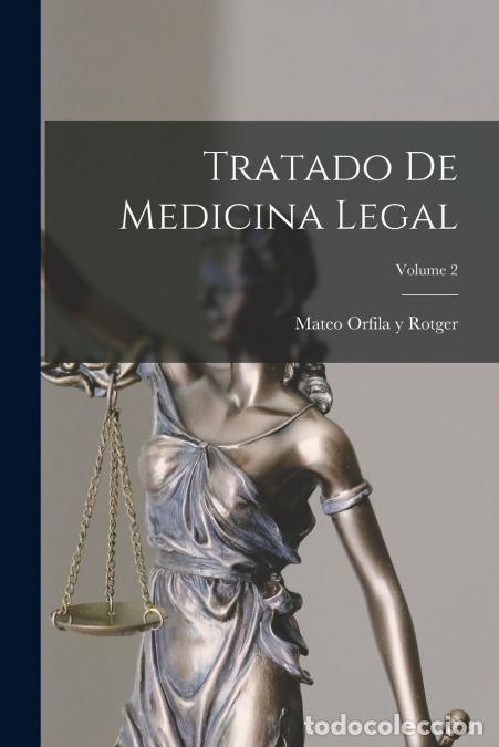 books: Tratado De Medicina Legal; Volume 2 - Mateo Orfila y Rotger
