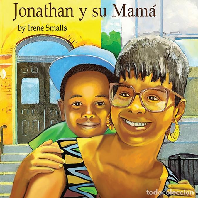 Libri: Jonathan y su Mama - Irene Smalls
