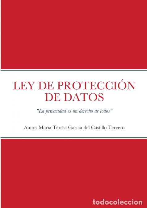 Libri: LEY DE PROTECCI&Oacute;N DE DATOS - La privacidad es un derecho de todos - Pedro Huete Luque,Gema Avil&eacute;s Ca