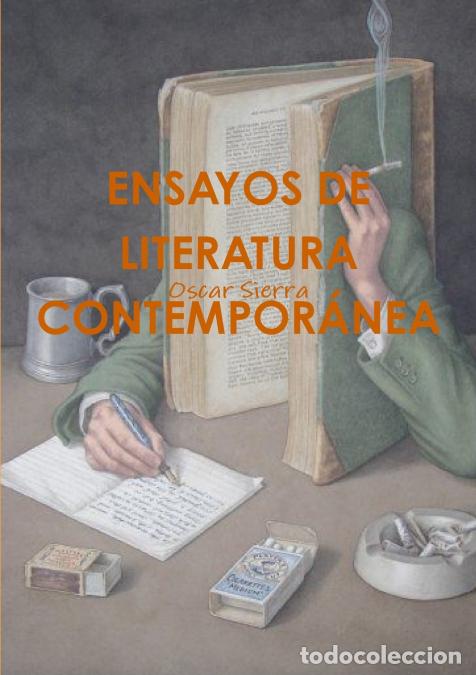 Livres: ENSAYOS DE LITERATURA CONTEMPOR&Aacute;NEA - Oscar Sierra