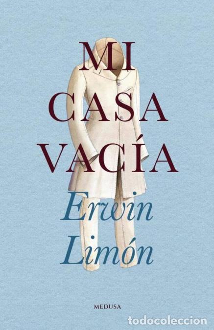 Libros: Mi casa vac&iacute;a - Erwin Lim&oacute;n