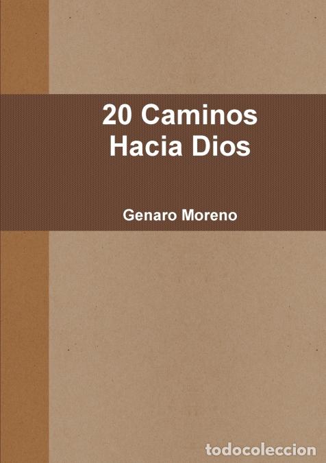 Libros: 20 Caminos Hacia Dios - Genaro Moreno