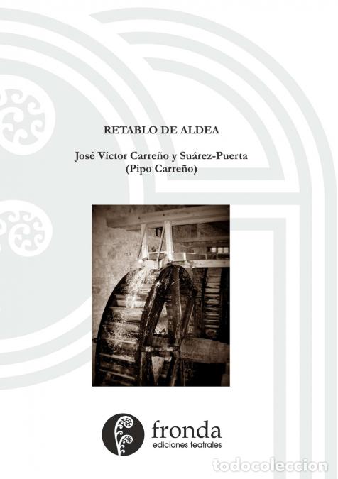 B&uuml;cher: Retablo de aldea - Jos&eacute; V&iacute;ctor Carre&ntilde;o y Su&aacute;rez-Puerta