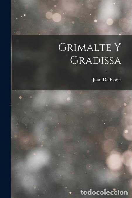 Libros: Grimalte Y Gradissa - Juan De Flores - Foto 1