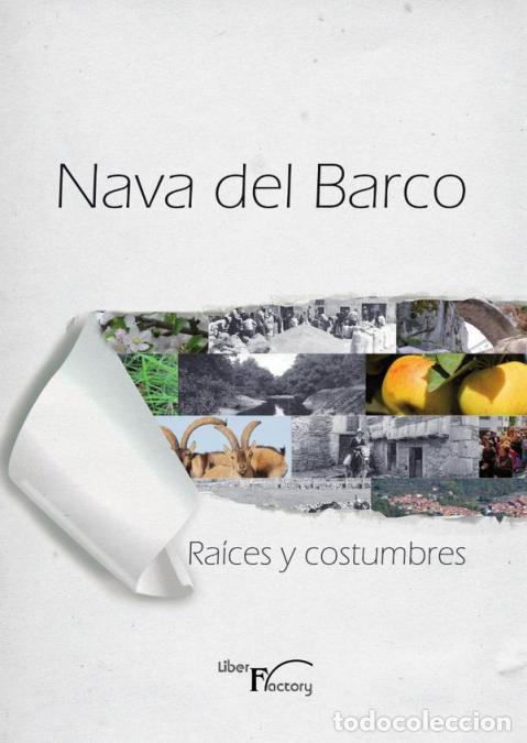 Libri: Nava del Barco - Raices y costumbres - Te&oacute;filo Cabello Garc&iacute;a,Marisa Garc&iacute;a
