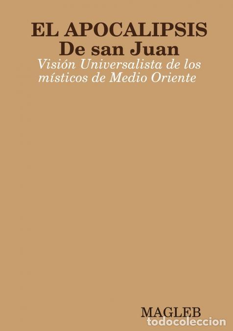 Libros: EL APOCALIPSIS DE SAN JUAN - MAGLEB