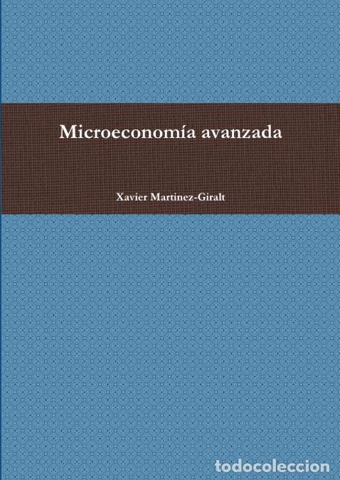 Libri: Microeconom&iacute;a avanzada - Xavier Martinez-Giralt