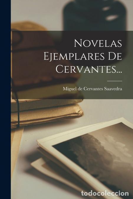 Libri: Novelas Ejemplares De Cervantes... - Miguel de Cervantes Saavedra