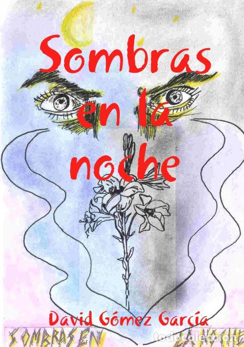 Libri: Sombras en la noche - David G&oacute;mez Garc&iacute;a