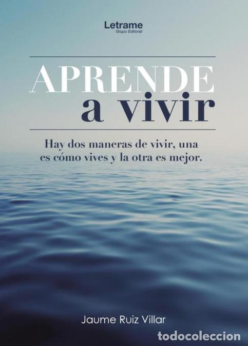 Libri: Aprende a vivir - Jaume Ruiz Villar