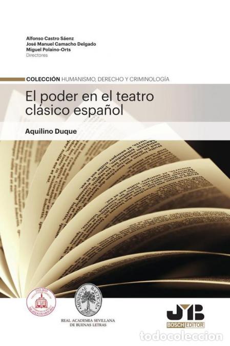 Libros: El poder en el teatro cl&aacute;sico espa&ntilde;ol - Aquilino Duque Gimeno