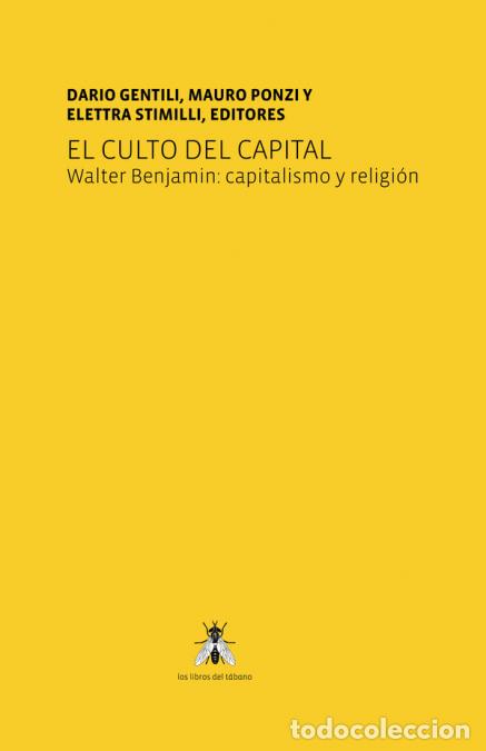 books: El culto del capital - Walter Benjamin: capitalismo y religi&oacute;n - Dario Gentili,Elettra Stimilli,Maur