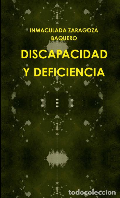 Libri: DISCAPACIDAD Y DEFICIENCIA - INMACULADA ZARAGOZA BAQUERO