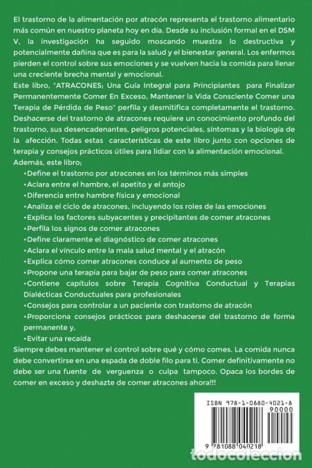 Libri: Atracones - Gu&iacute;a completa para principiantes para dejar de comer en exceso, mantener la alimentaci&oacute;n