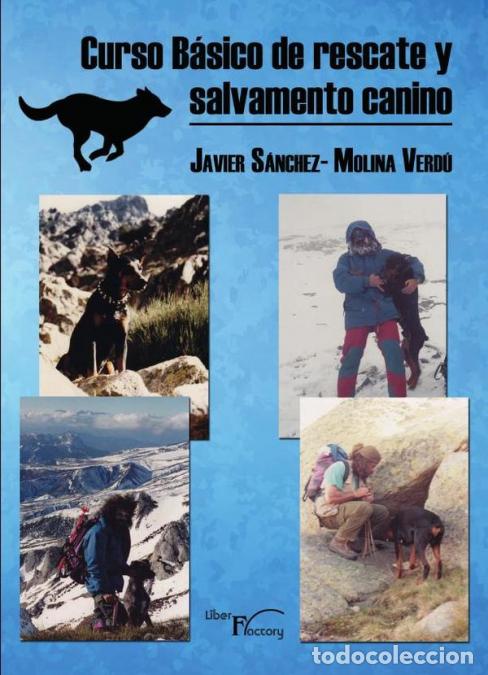 Libri: Curso B&aacute;sico de rescate y salvamento canino - M&eacute;todo MEDCART - Francisco Javier S&aacute;nchez-Molina Verd&uacute;