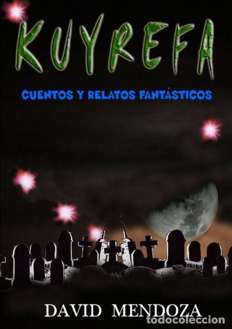 Libros: KUYREFA - David Mendoza - Foto 1