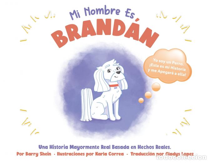 books: Mi Nombre Es Brand&aacute;n - Barry Shein,Karla Correa,Gladys Lopez