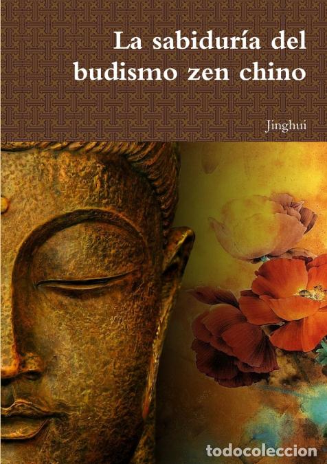 books: La sabidur&iacute;a del budismo zen chino - Jinghui