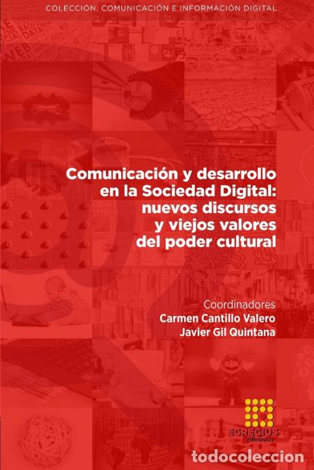 books: Comunicaci&oacute;n y desarrollo en la Sociedad Digital - nuevos discursos y viejos valores del poder cult