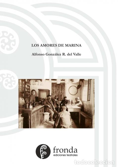 Libri: Los amores de Marina - Alfonso Gonz&aacute;lez R. del Valle
