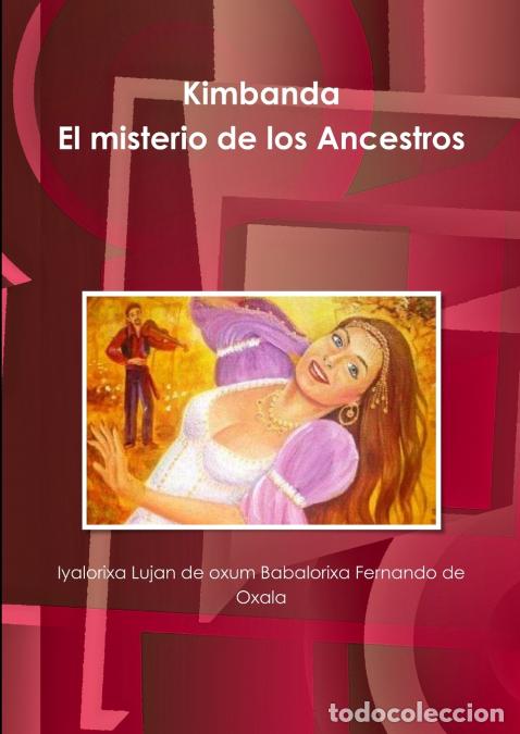 Libros: Kimbanda - Iyalori... Babalorixa Fernando de Oxala,Iyalorixa Babalorixa Fernando de Oxala