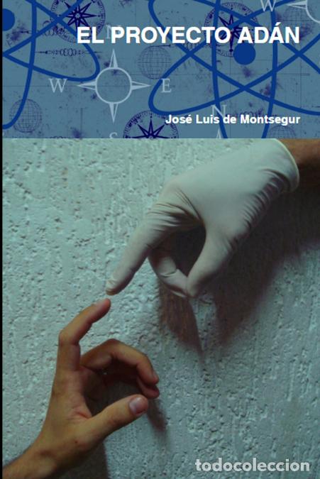 B&uuml;cher: EL PROYECTO AD&Aacute;N - Jose Luis De Montsegur