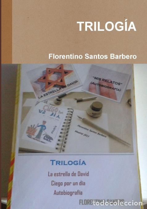 Livres: TRILOG&Iacute;A - Florentino Santos Barbero