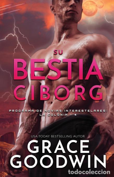 B&uuml;cher: Su Bestia Ciborg - (Letra grande) - Grace Goodwin