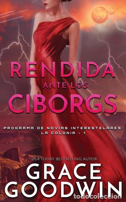 books: Rendida ante los Ciborgs - Grace Goodwin
