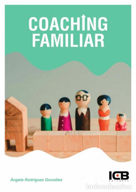 Libros: Coaching Familiar - &Aacute;ngela Rodriguez Gonz&aacute;lez - Foto 1