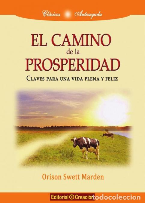 B&uuml;cher: El camino de la prosperidad - Orison Swett Marden