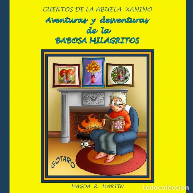 B&uuml;cher: Aventuras y desventuras de la babosa Milagritos - MAGDA R. MART&Iacute;N