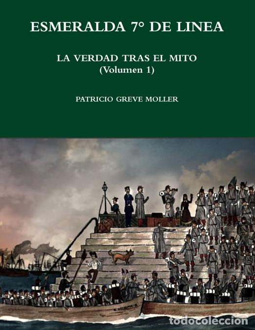Libri: Esmeralda 7&deg; de L&iacute;nea. La verdad tras el mito (Volumen 1) - Patricio Greve Moller