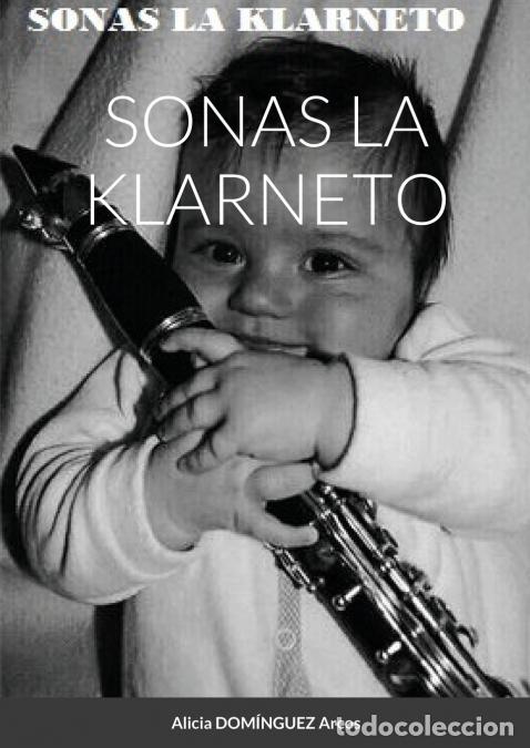 Libri: SONAS LA KLARNETO - Alicia Dominguez Arcos